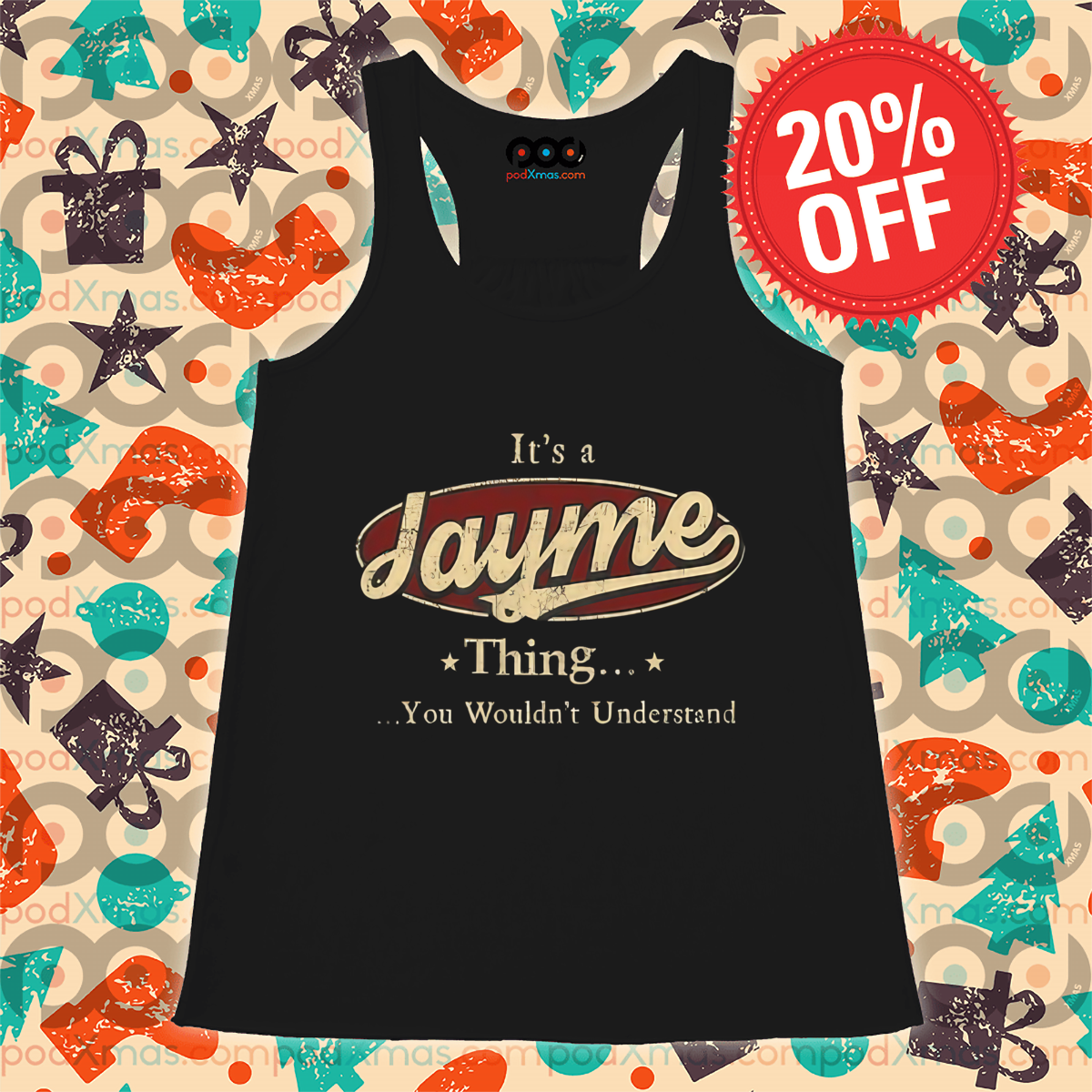 It's A Jayme Thing You Wouldn't Understand Vintage Shirt