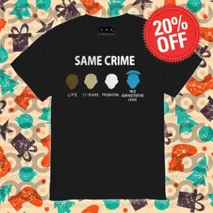 Same Crime Life 15 Years Probation Paid Administrative Leave Shirt