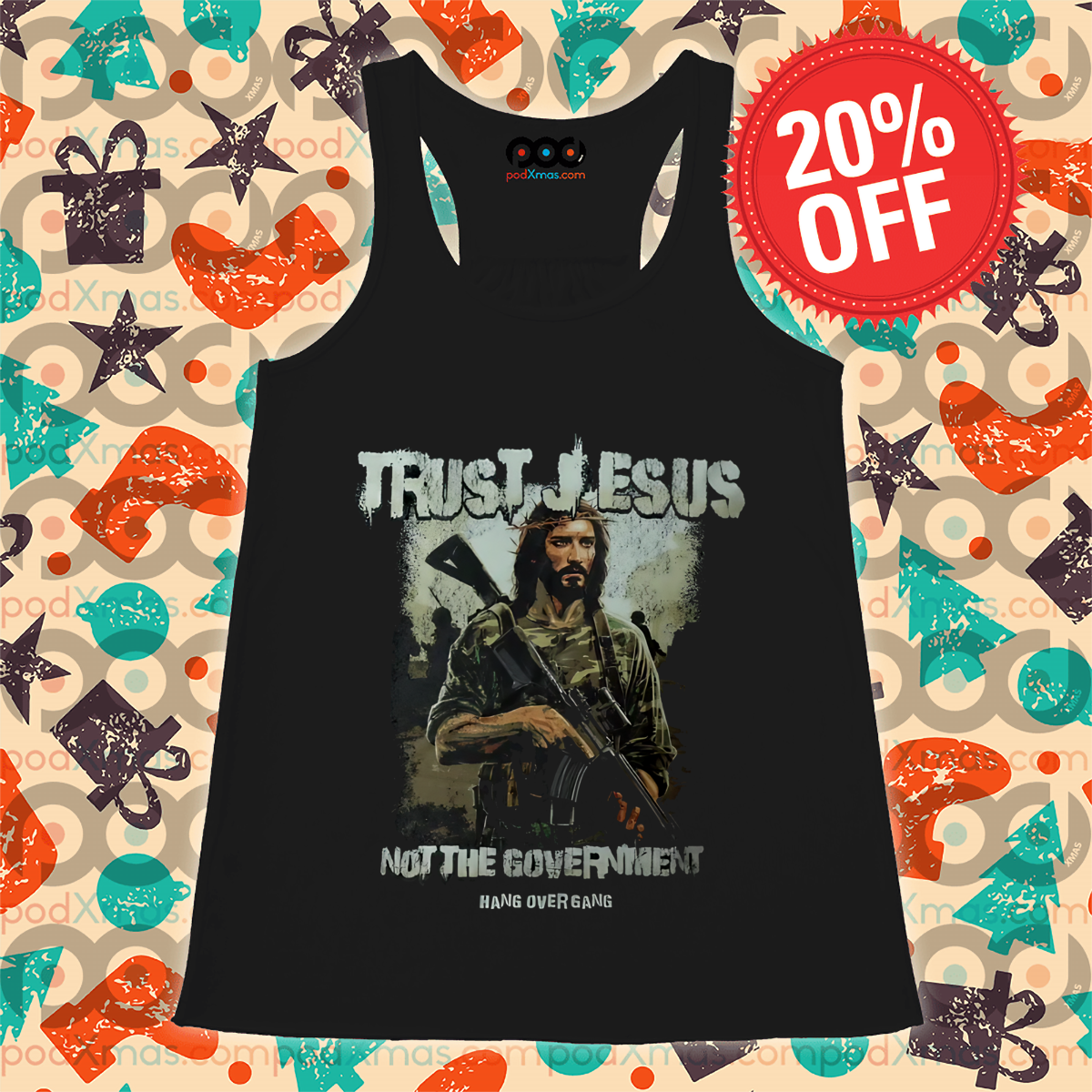 Trust Jesus Not The Government Hang Overgang 2024 Shirt