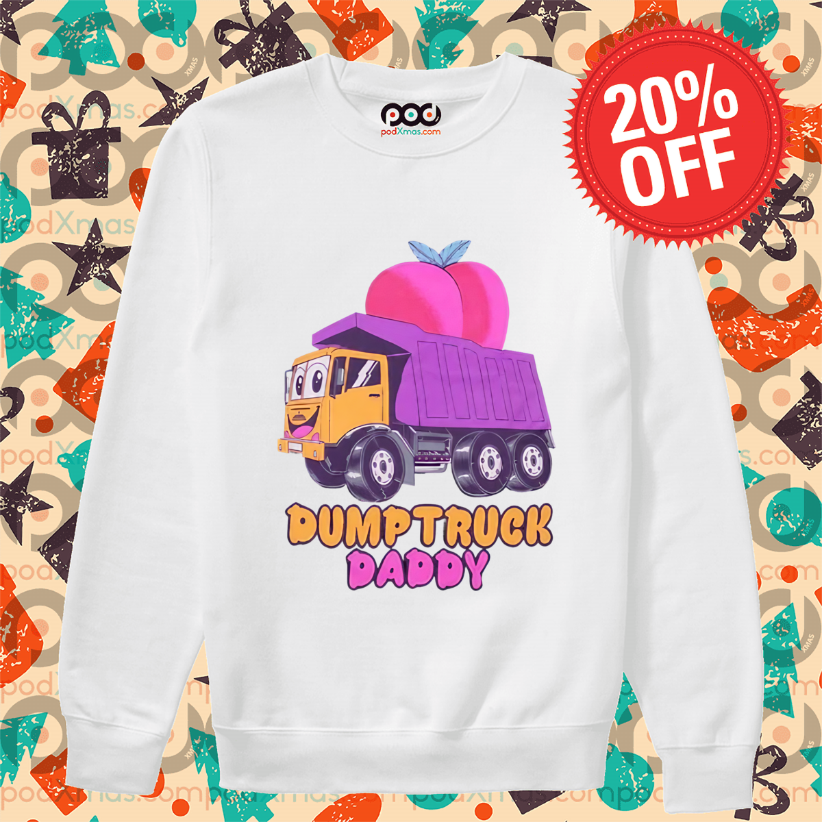 Custom Xmas Gift - Butt Dumptruck Daddy 2024 Shirt