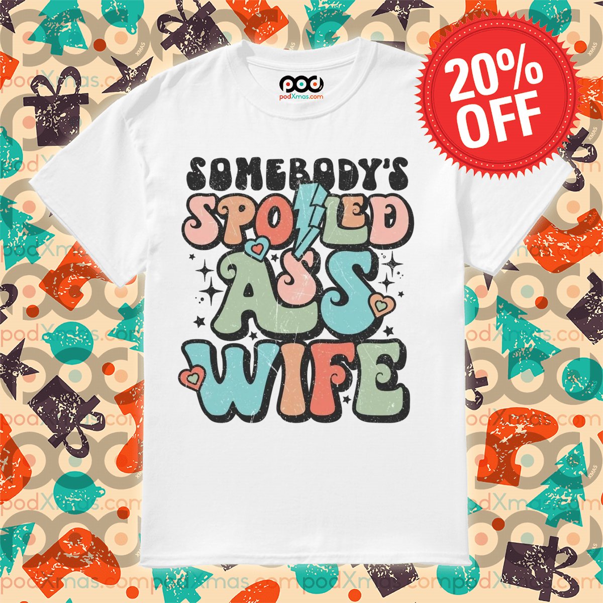 Somebody's Spoiled Ass Wife Vintage Shirt