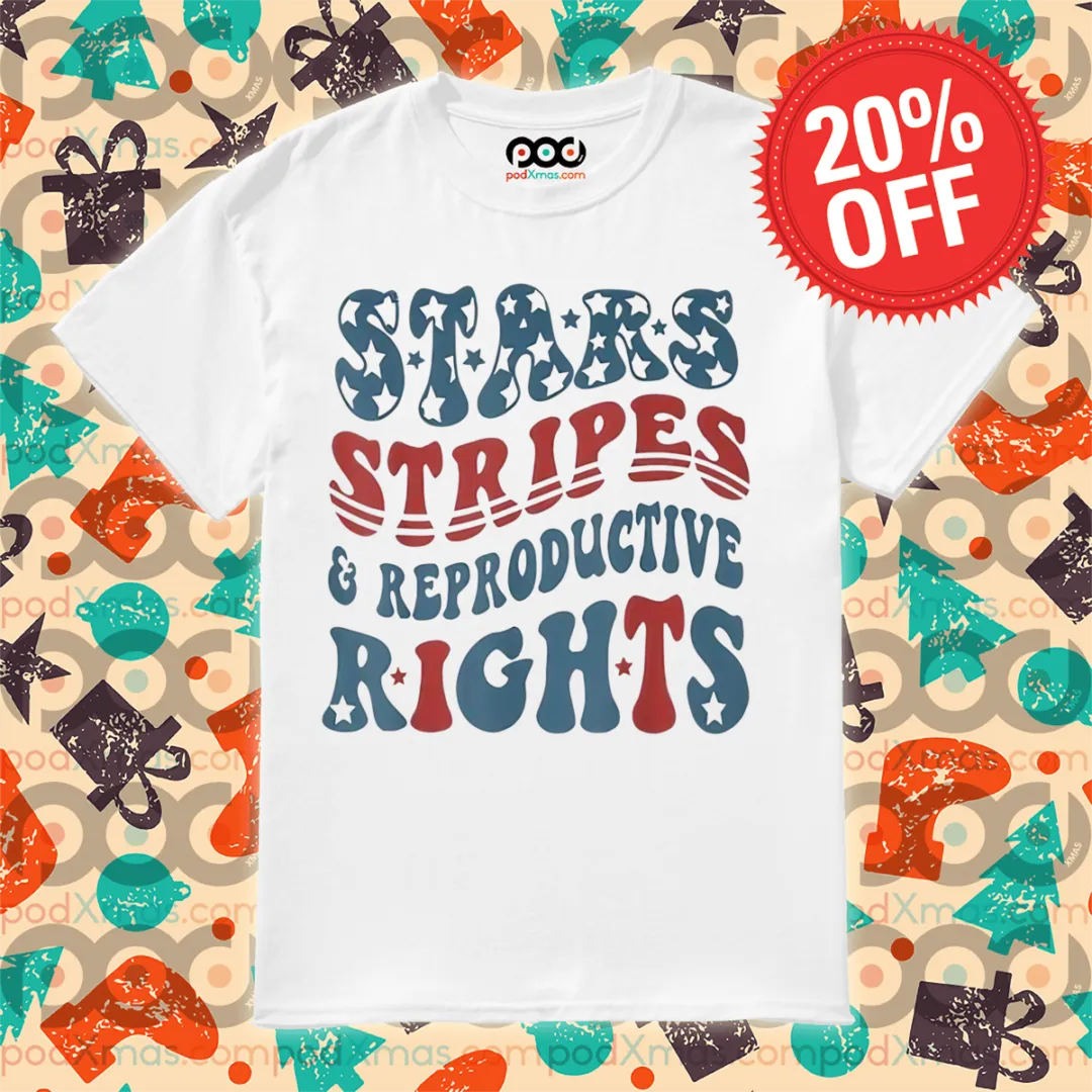 Stars Stripies And Reproductive Rights Retro 2024 Shirt