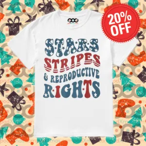 Stars Stripies And Reproductive Rights Retro 2024 Shirt