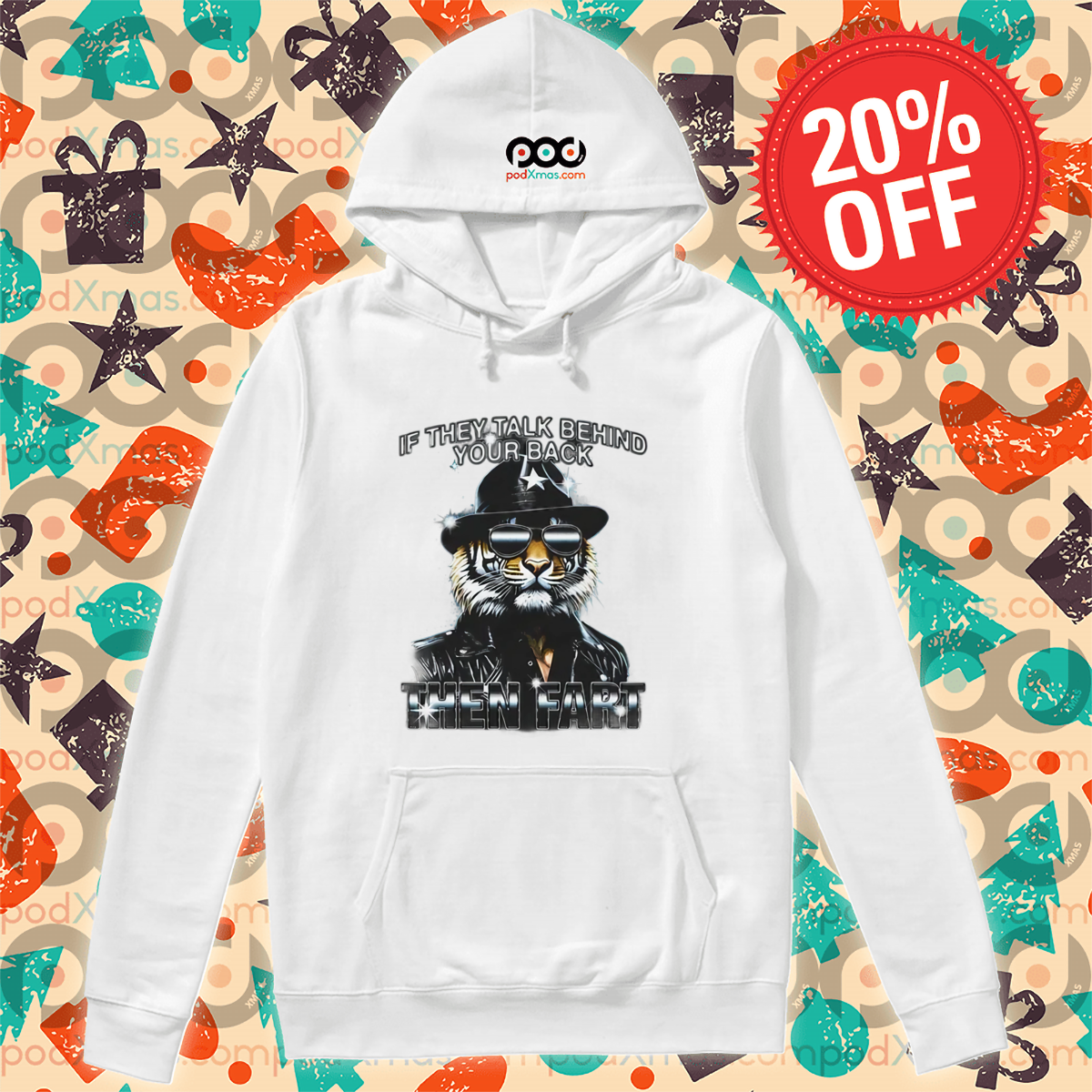 Tiger If They Talk Behind Your Back Then Fart 2024 Shirt