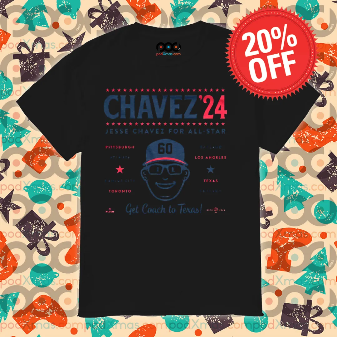 Chavez 24 Jesse Chavez For All-Star Get Coach To Texas Shirt