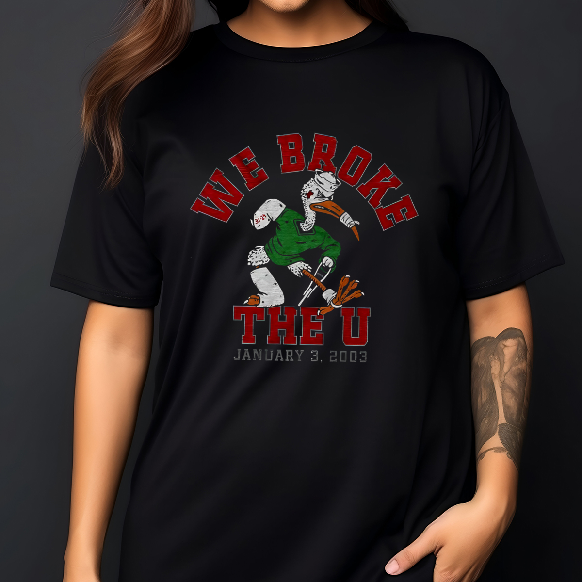 We Broke The U January 3 2003 Shirt