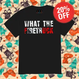 What The Firetruck Vintage Shirt