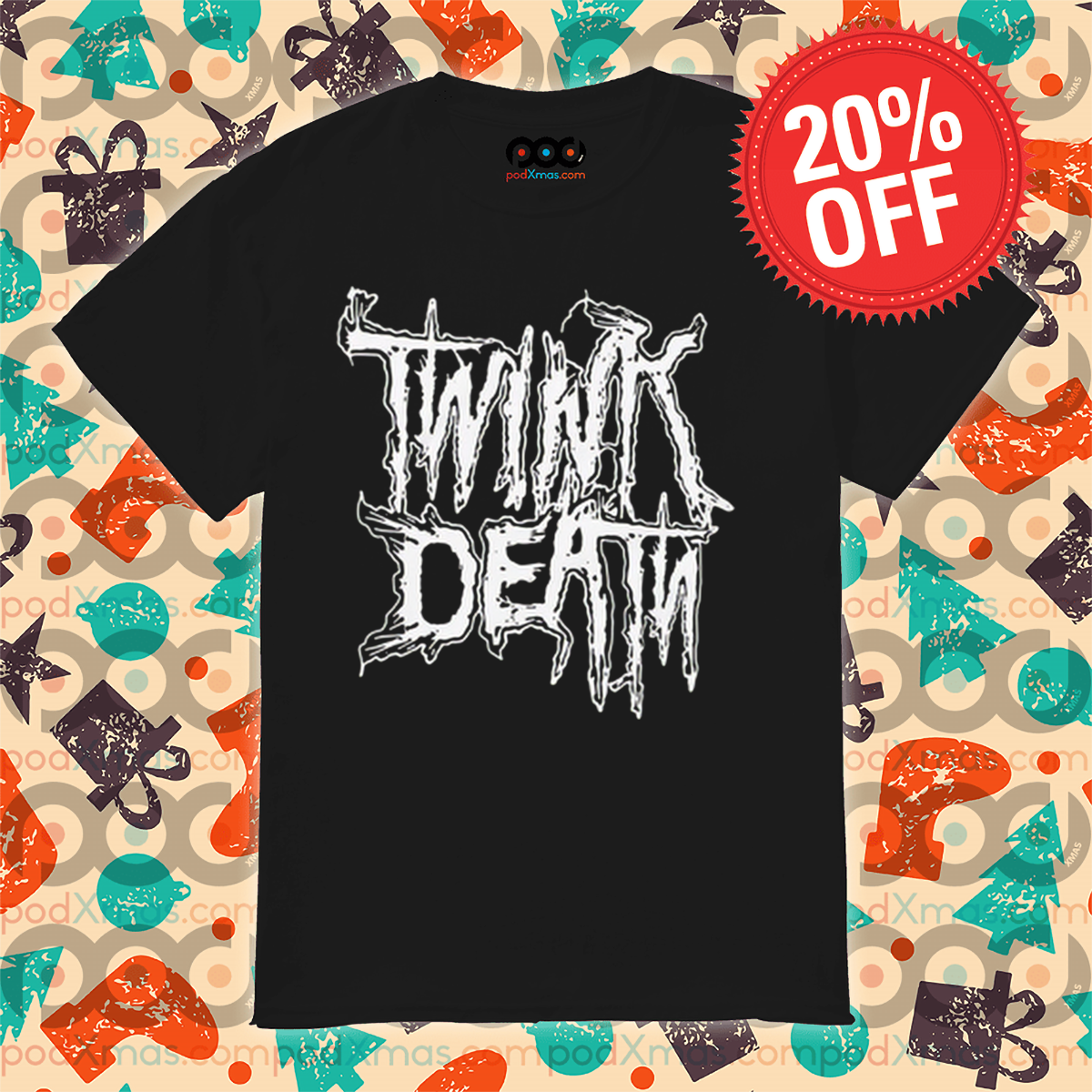 Twink Death Metal Shirt