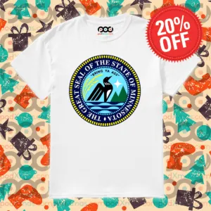 The Great Seal Of The State Of Minnesota Bring Ya Ass Shirt