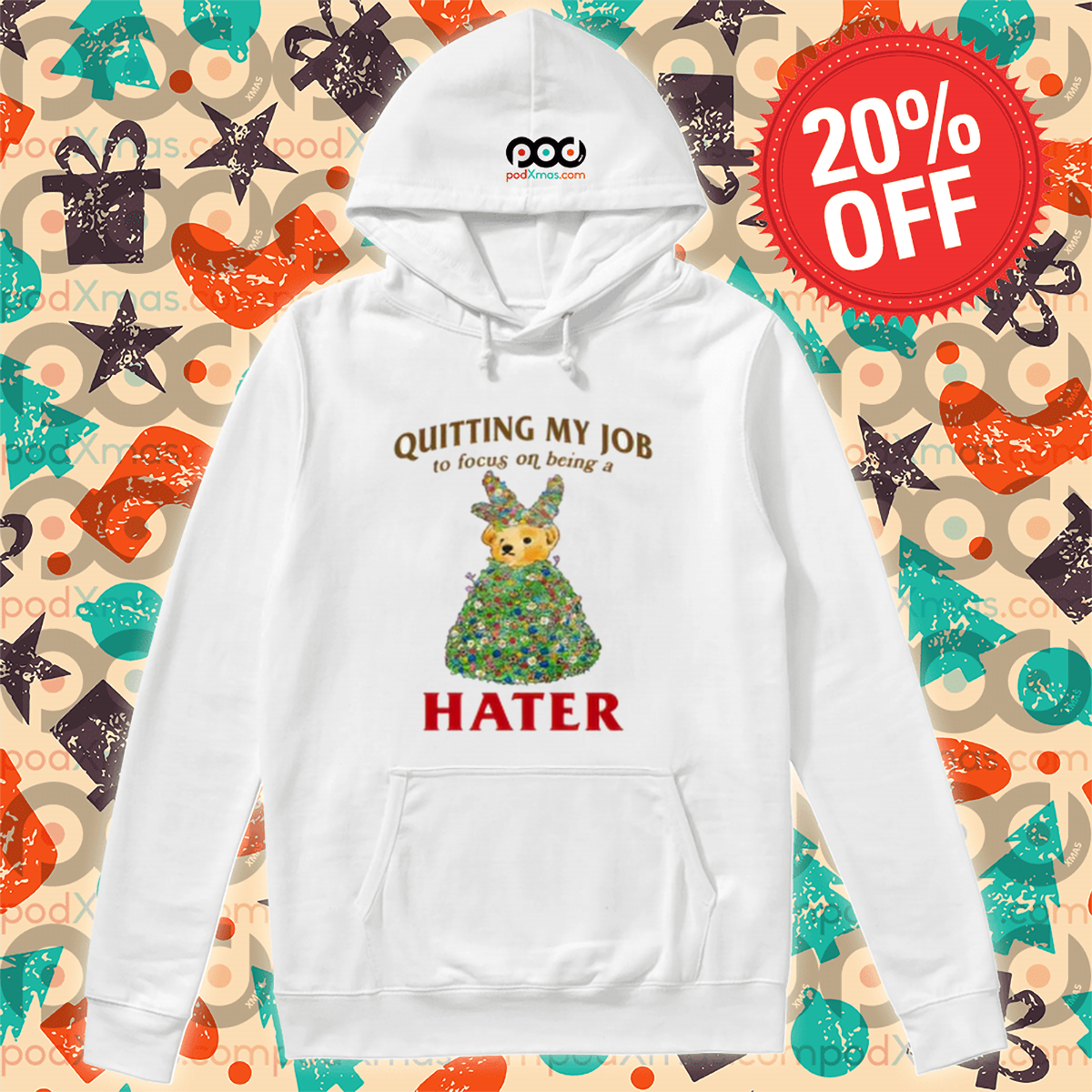 Teddy Bear Quitting My Job To Focus On Being A Hater Shirt