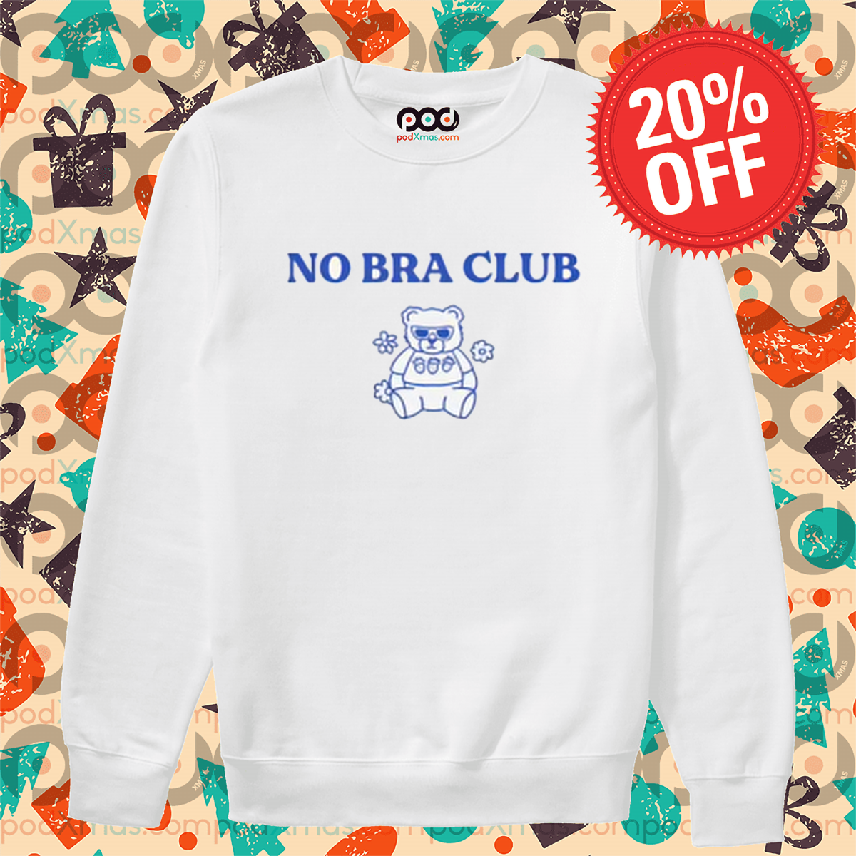 Teddy Bear No Bra Club Shirt Teddy Bear No Bra Club Shirt