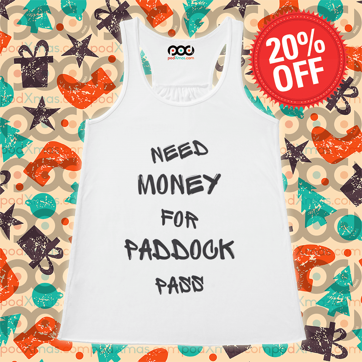 Need Money For Paddock Pass Shirt