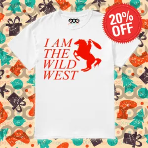 Cowboy I Am The Wild West Shirt