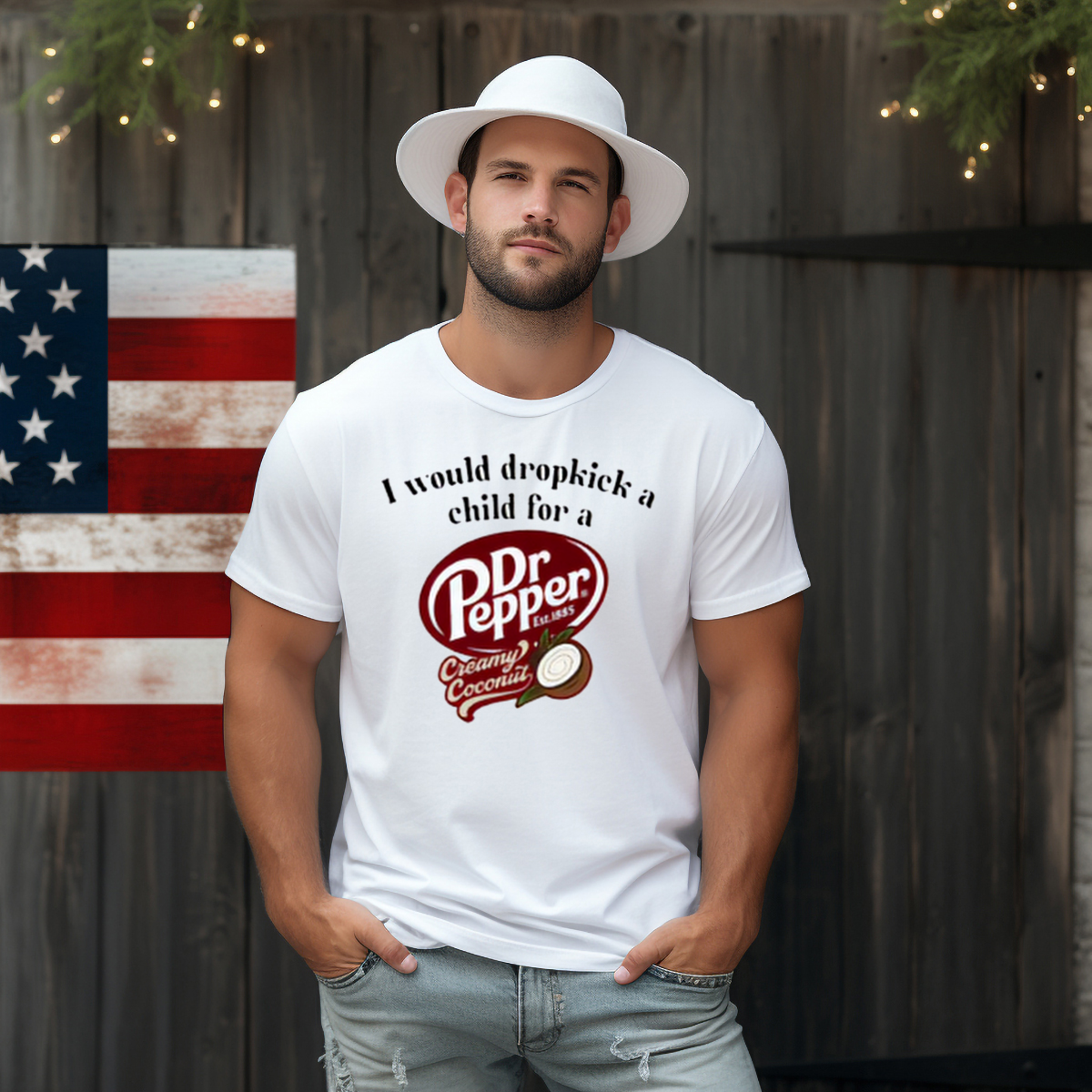 I Would Dropkick A Child For A Dr Pepper Creamy Coconut Shirt