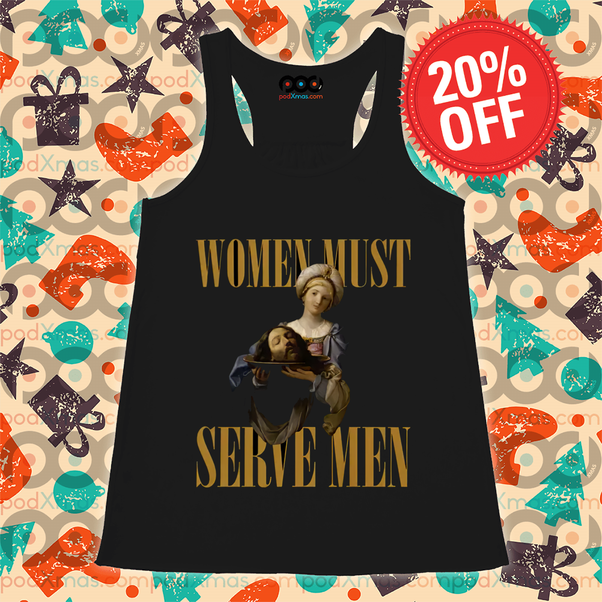 Jesus Women Must Serve Men Shirt