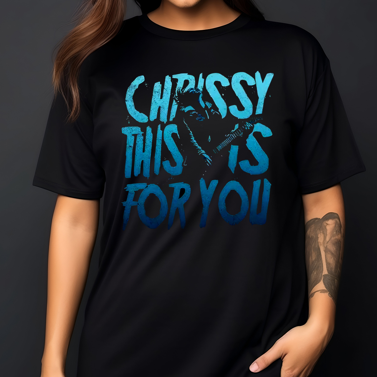 Chrissy This Is For You 2024 Shirt