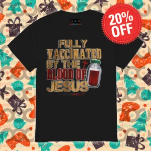 Fully Vaccinated By The Blood Of Jesus Vintage 2024 Shirt
