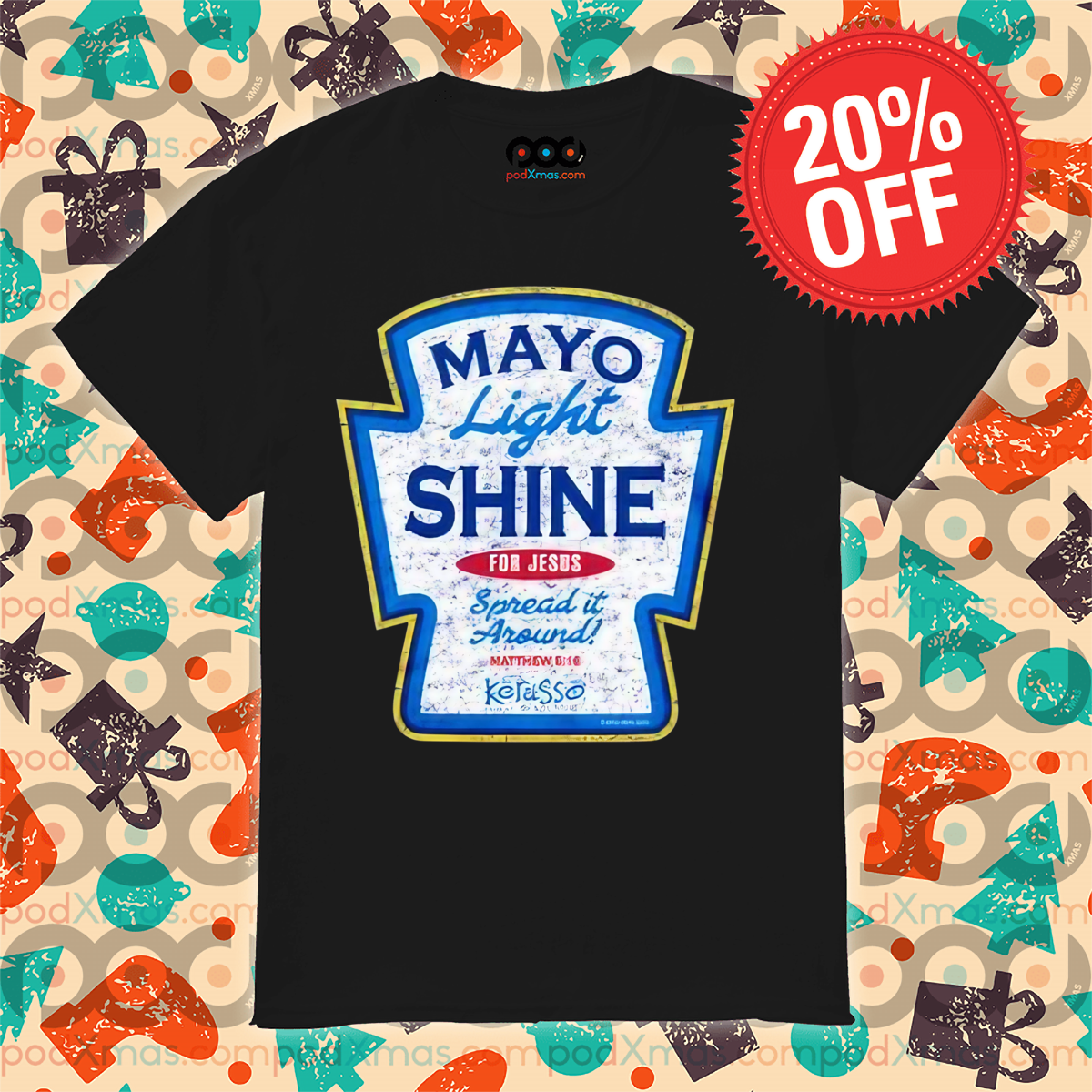 Mayo Light Shine For Jesus 2024 Shirt