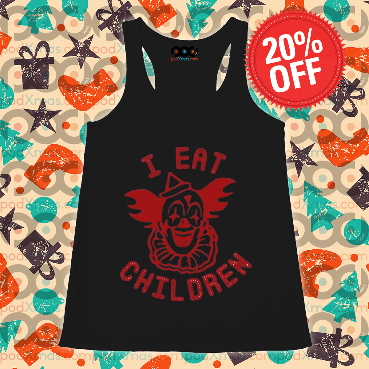 Custom Xmas Gift - Clown I Eat Children 2024 Shirt