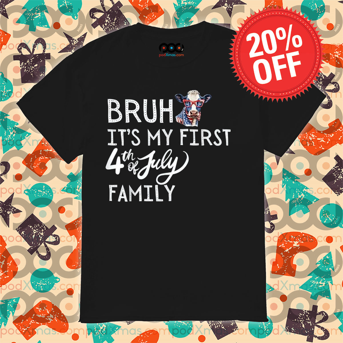 Cow Bruh It's My First 4th Of July Family Shirt