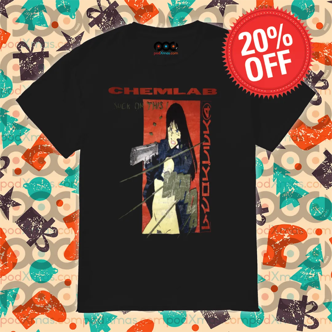 Girl Chemlab Suck On This Shirt