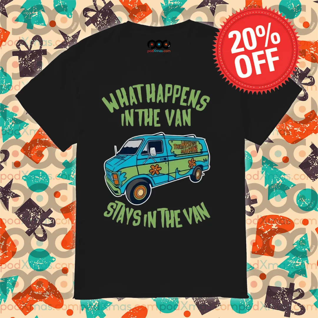 Scooby Doo What Happens In The Van Stays In The Van Shirt
