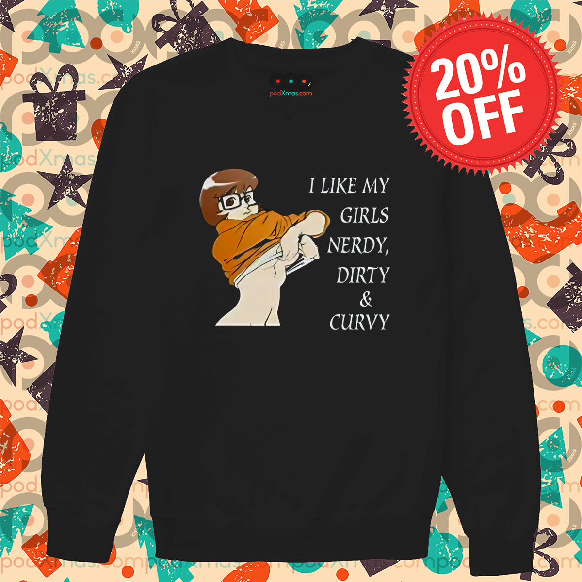 Velma Dinkley Scooby Doo I Like My Girls Nerdy Dirty And Curvy Shirt