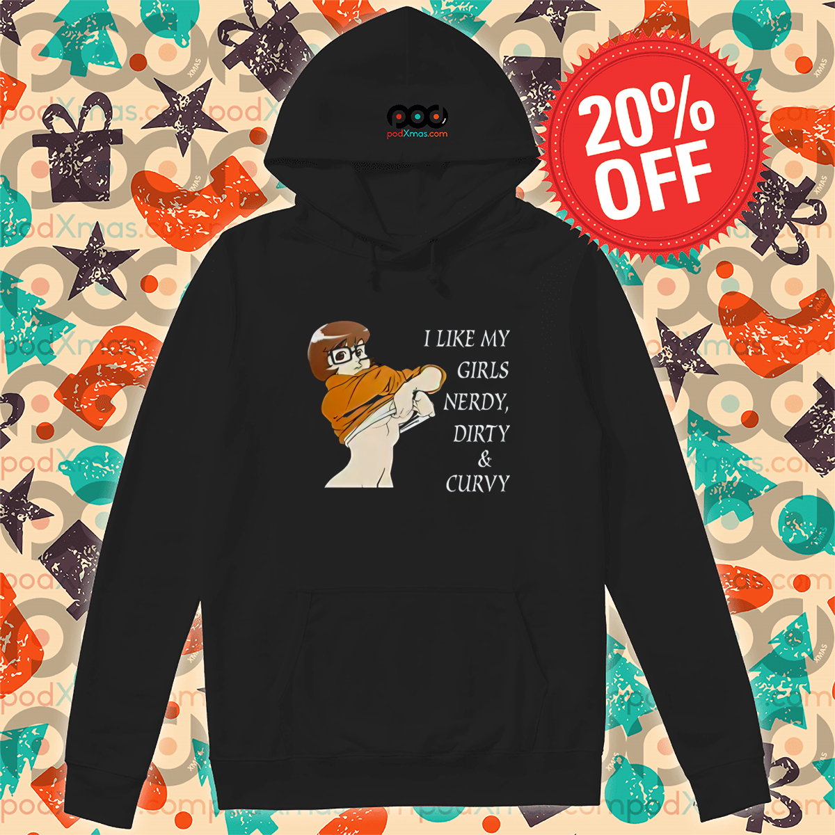 Velma Dinkley Scooby Doo I Like My Girls Nerdy Dirty And Curvy Shirt