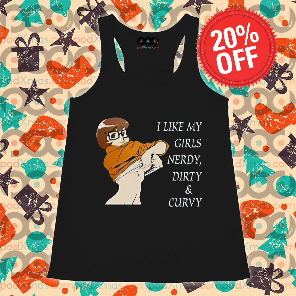 Custom Xmas Gift - Velma Dinkley Scooby Doo I Like My Girls Nerdy Dirty ...