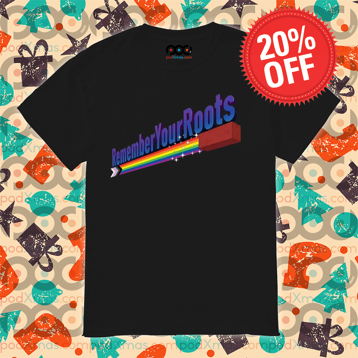 LGBTQ Remember Your Roots 2024 Shirt