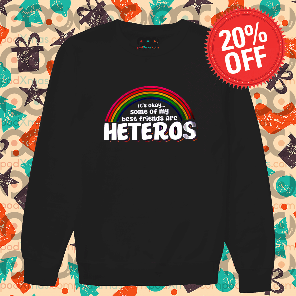Rainbow It's Okay Some Of My Best Friends Are Heteros 2024 Shirt
