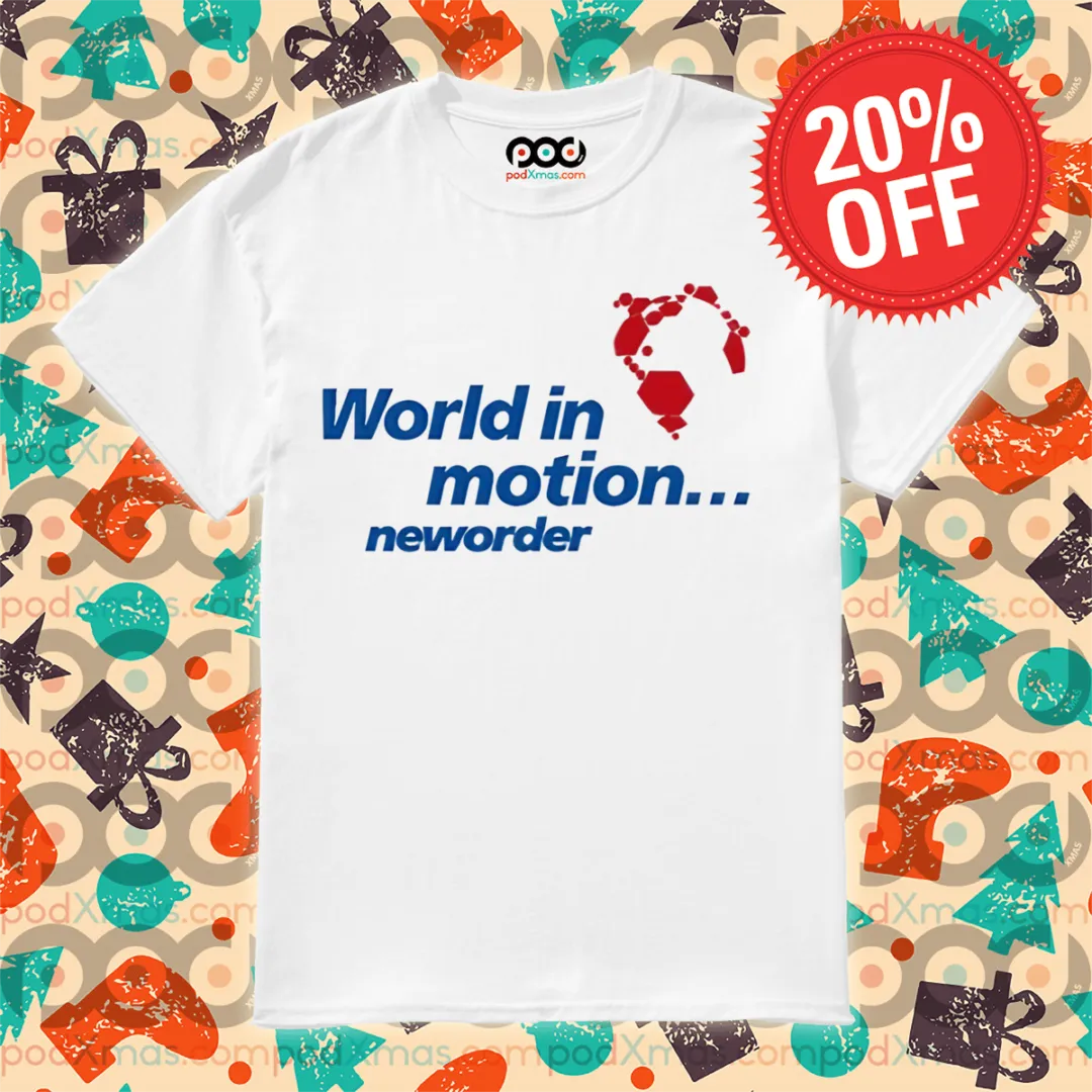 World In Motion Neworder Shirt