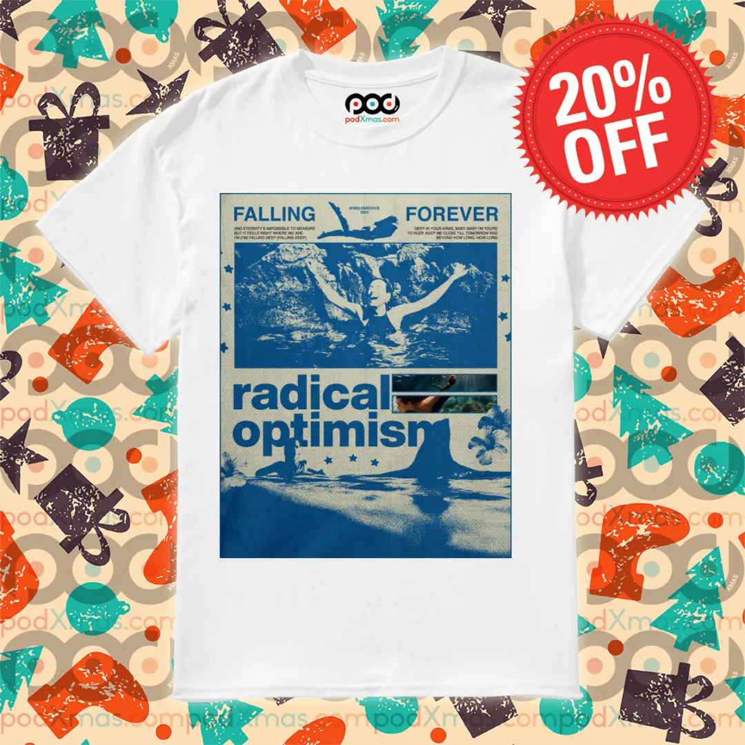 Falling Forever Radical Optimisn Shirt