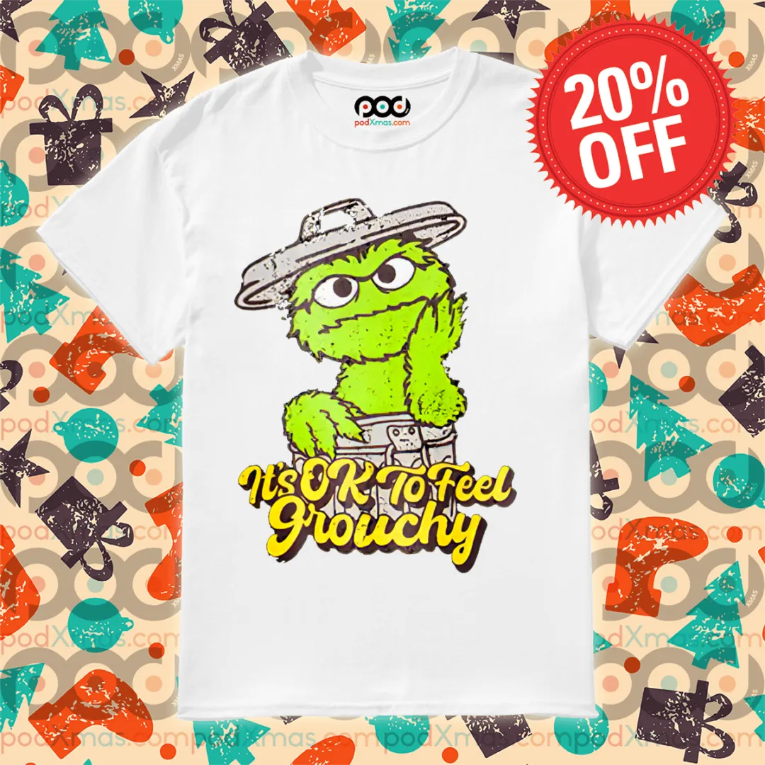 Oscar the Grouch It Is Ok To Feel Grouchy Vintage Shirt