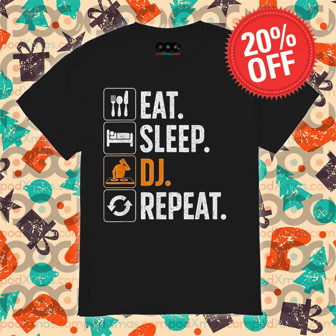 Eat Sleep DJ Repeat Vintage 2024 Shirt