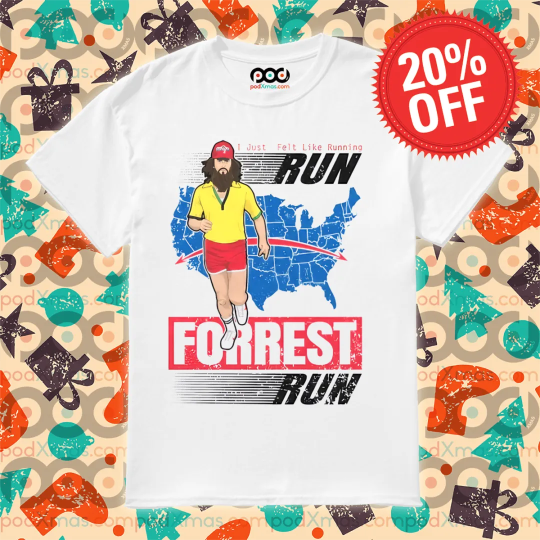 Forrest Gump I Just Felt Like Running Run Forrest Run 2024 Shirt