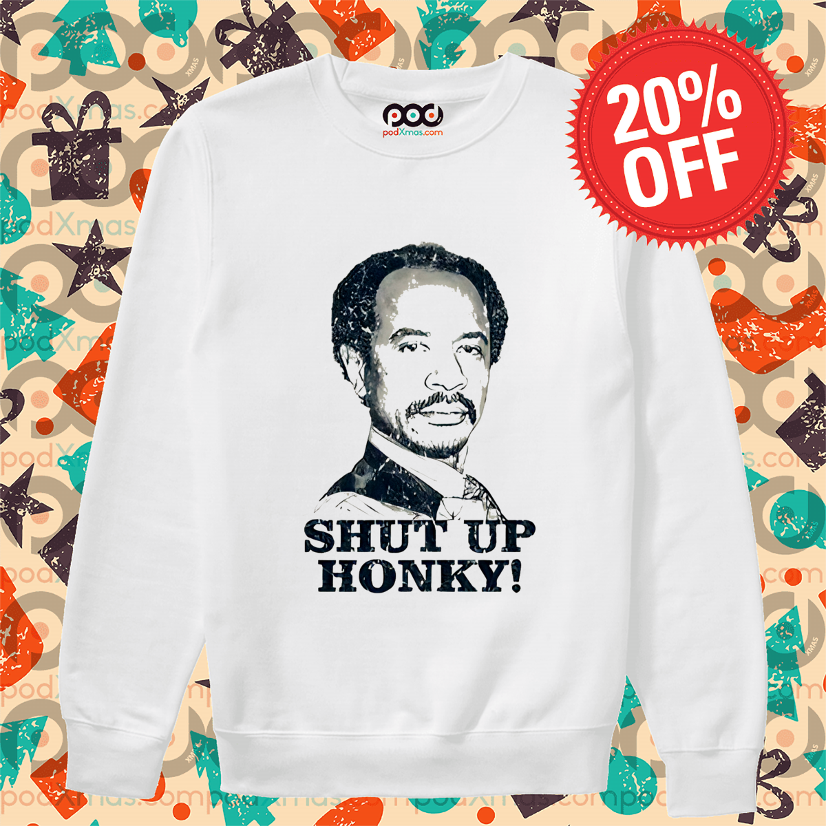 George Jefferson Shut Up Honky 2024 Shirt