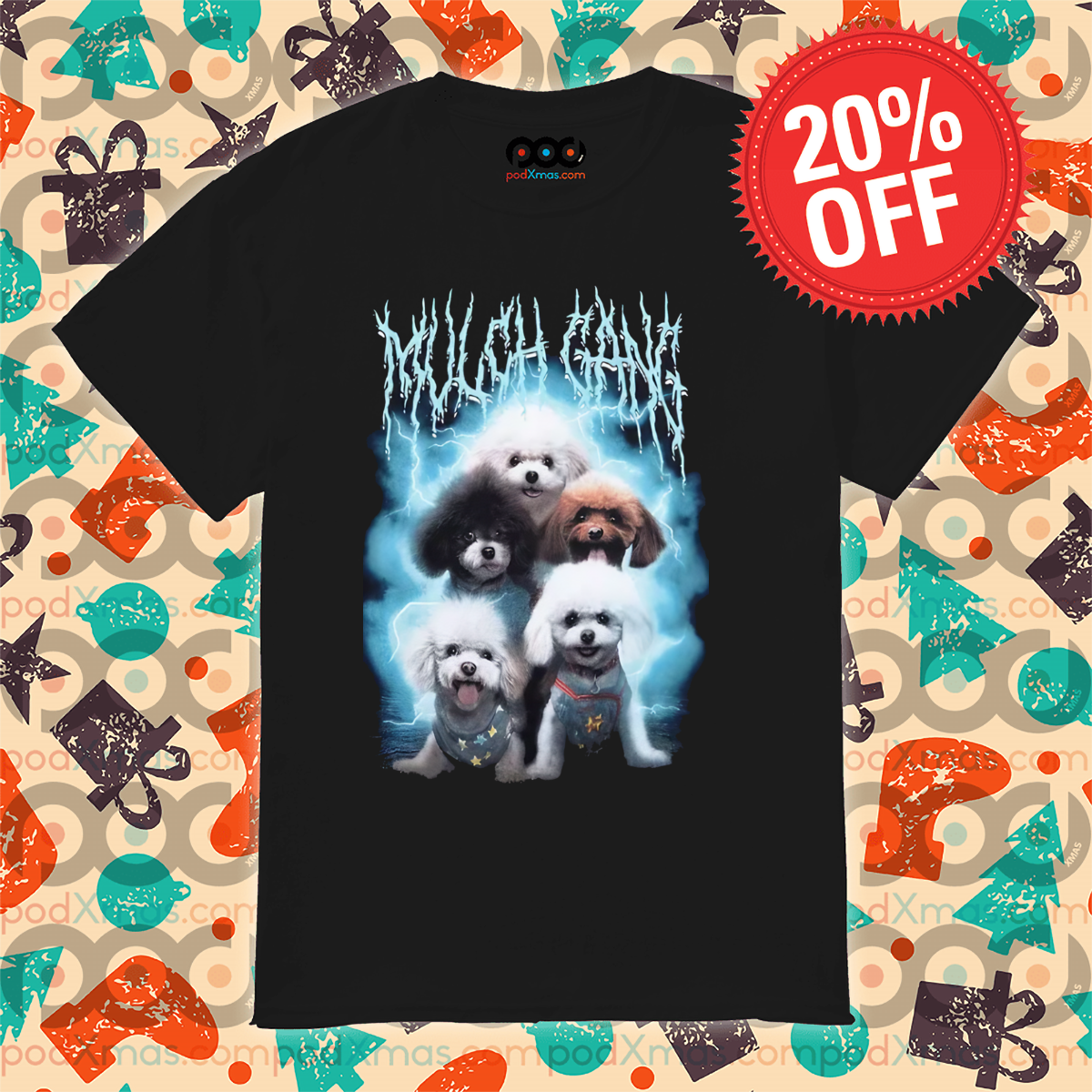 Poodle Mulch Gang 2024 Shirt