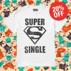 Super Single 2024 Shirt