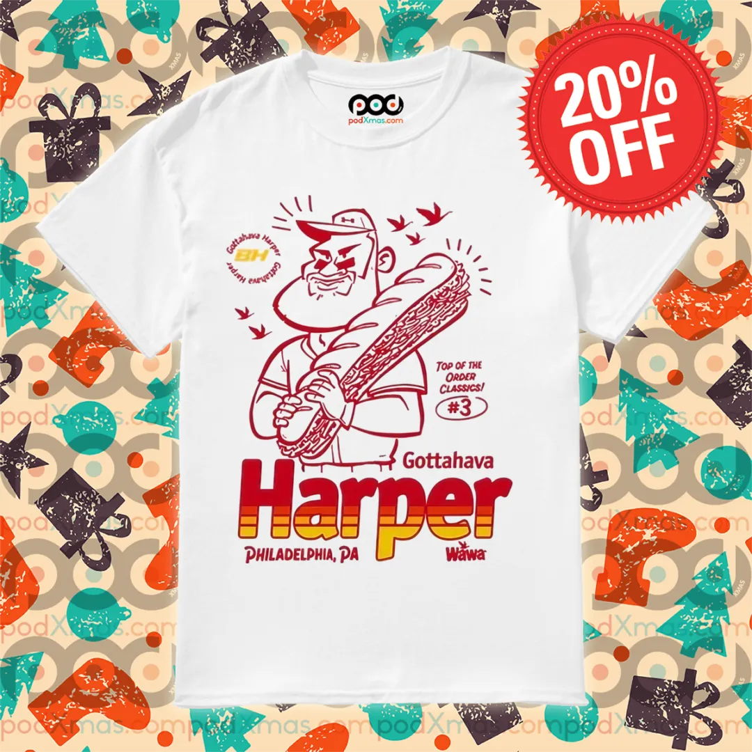 Top Of The Order Classics Gottahava Harper Philadelphia Shirt