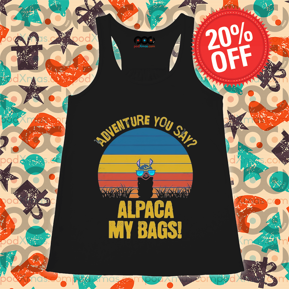 Adventure You Say Alpaca My Bags 2024 Vintage Shirt Adventure You Say Alpaca My Bags 2024 Vintage Shirt