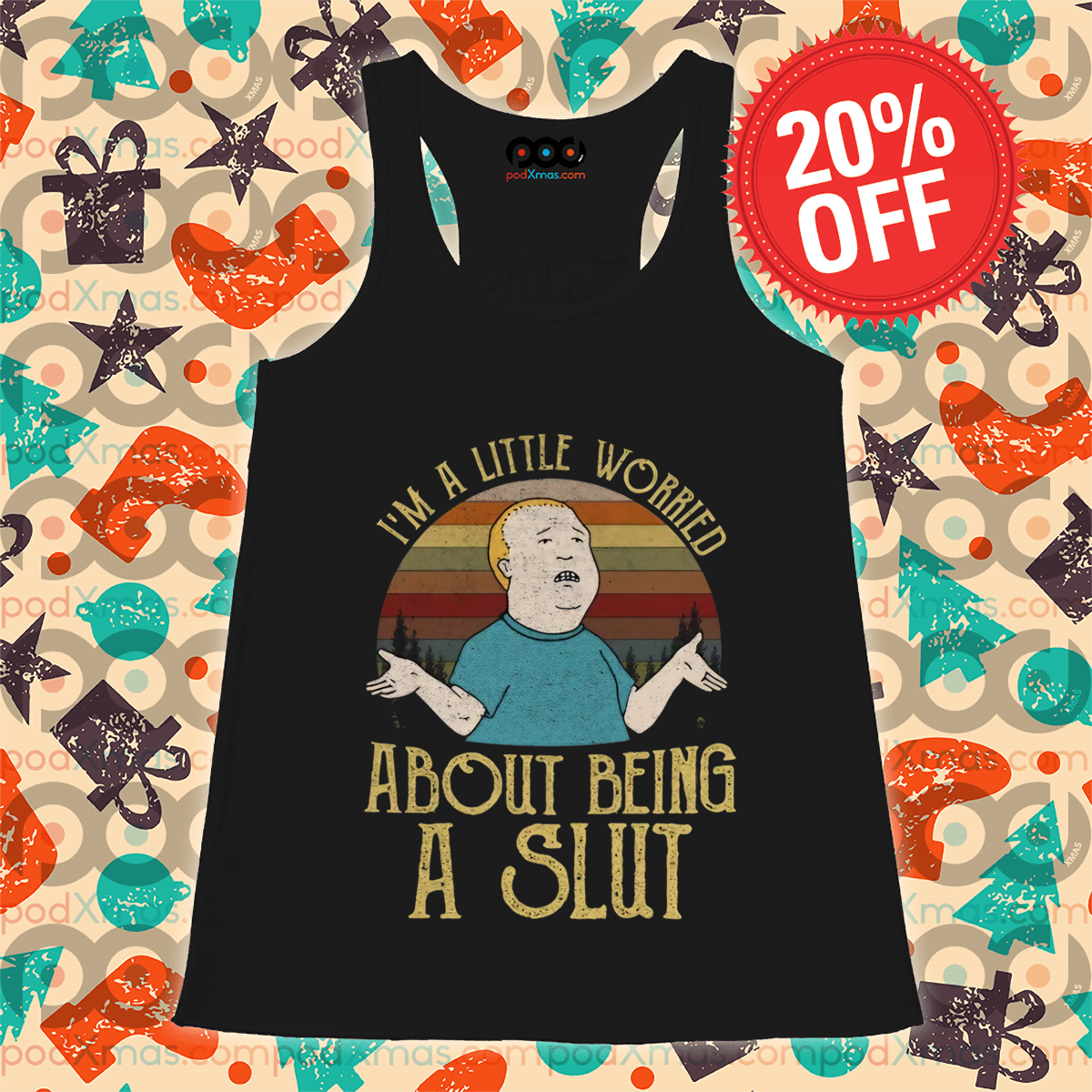 Bobby Hill I’m A Little Worried About Being A Slut Vintage Shirt