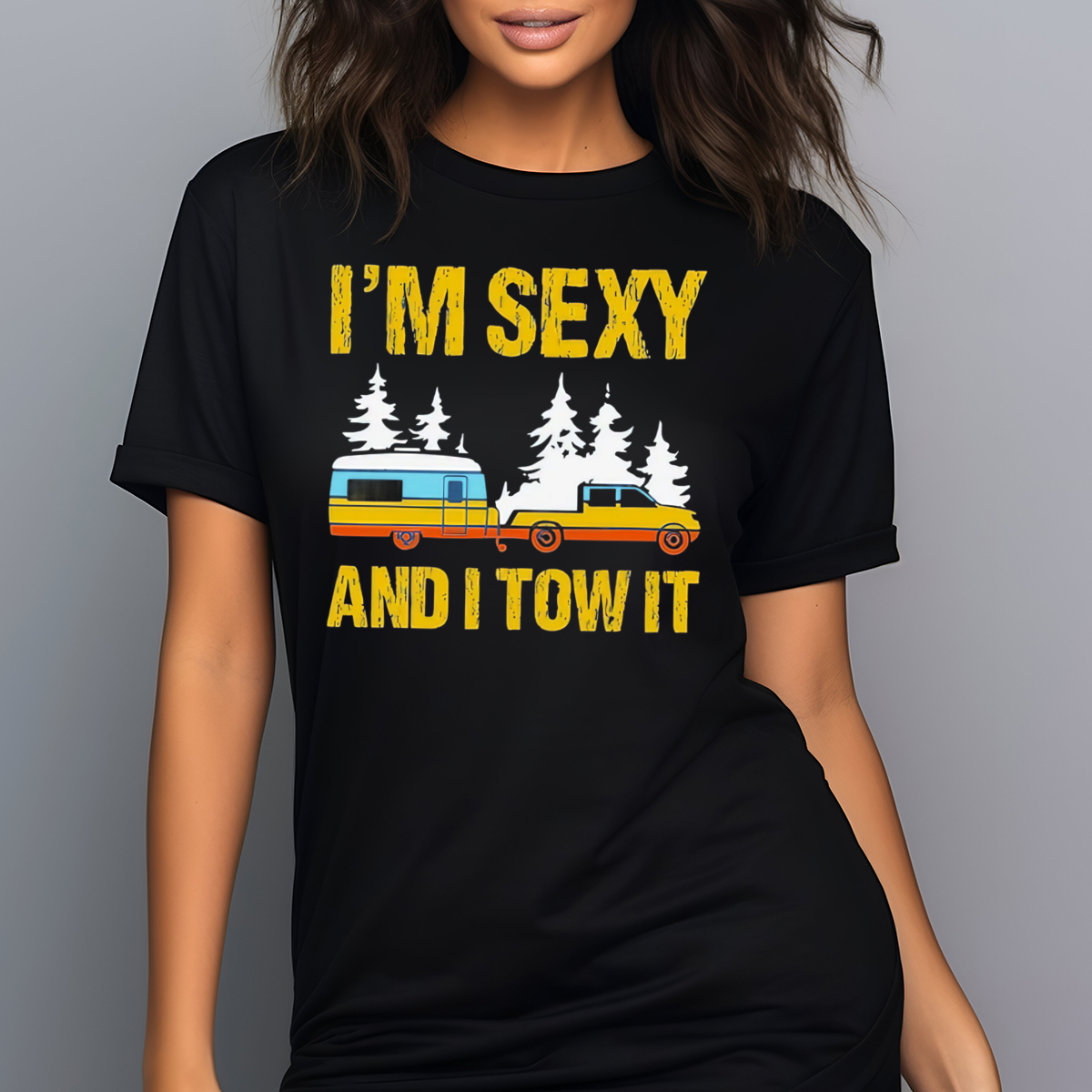 Camping I'm Sexy And I Tow It 2024 Vintage Shirt