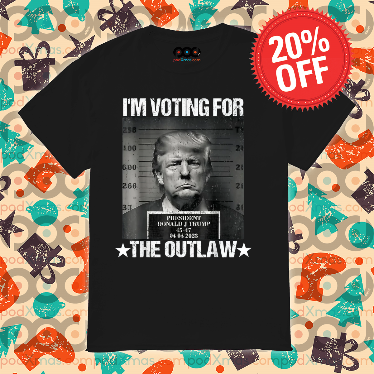 Donald Trump Mugshot I'm Voting For The Outlaw Vintage Shirt