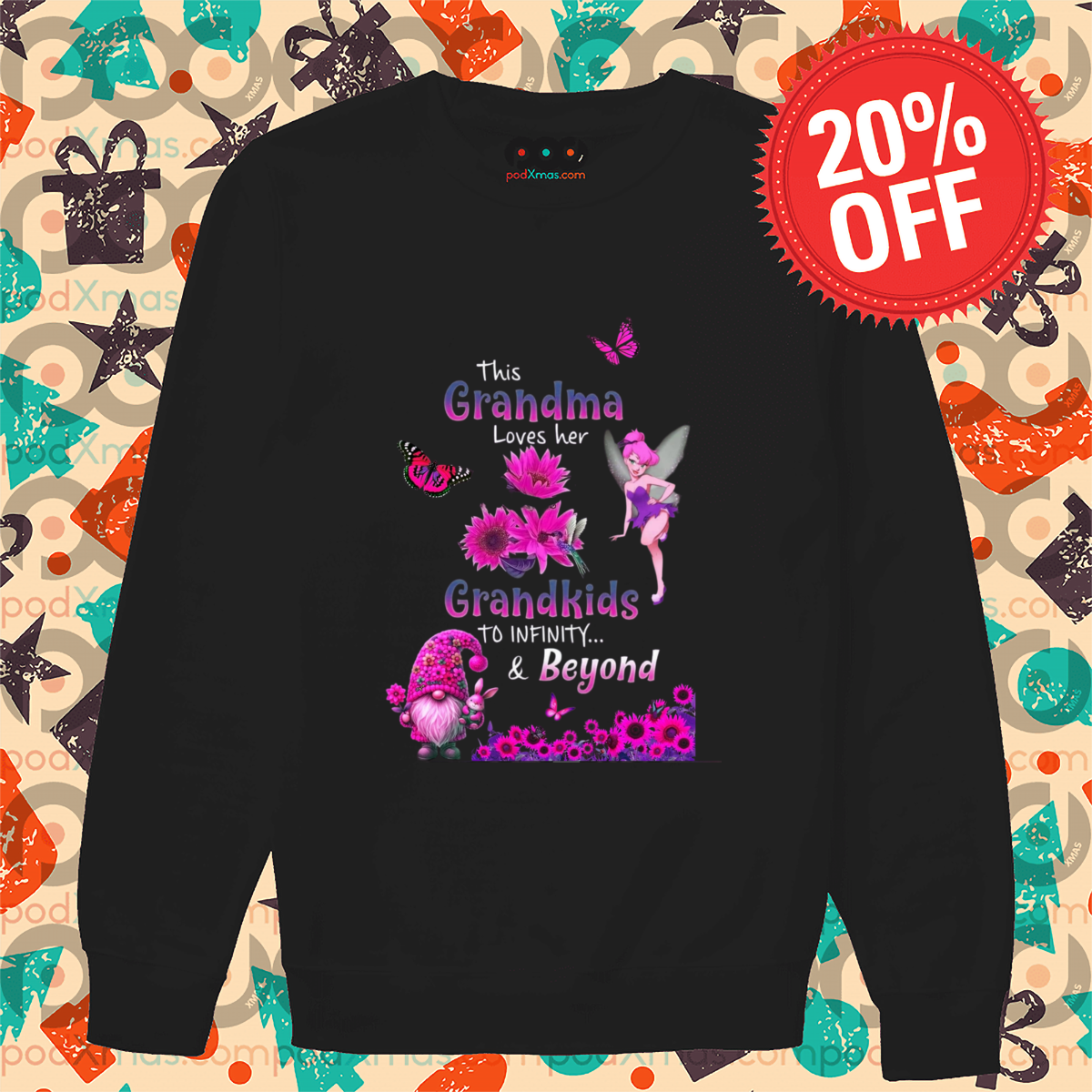Floral Fairy Gnome This Grandma Loves Her Grandkids To Infinity And Beyond Shirt