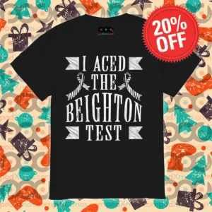 I Aced The Beighton Test 2024 Shirt