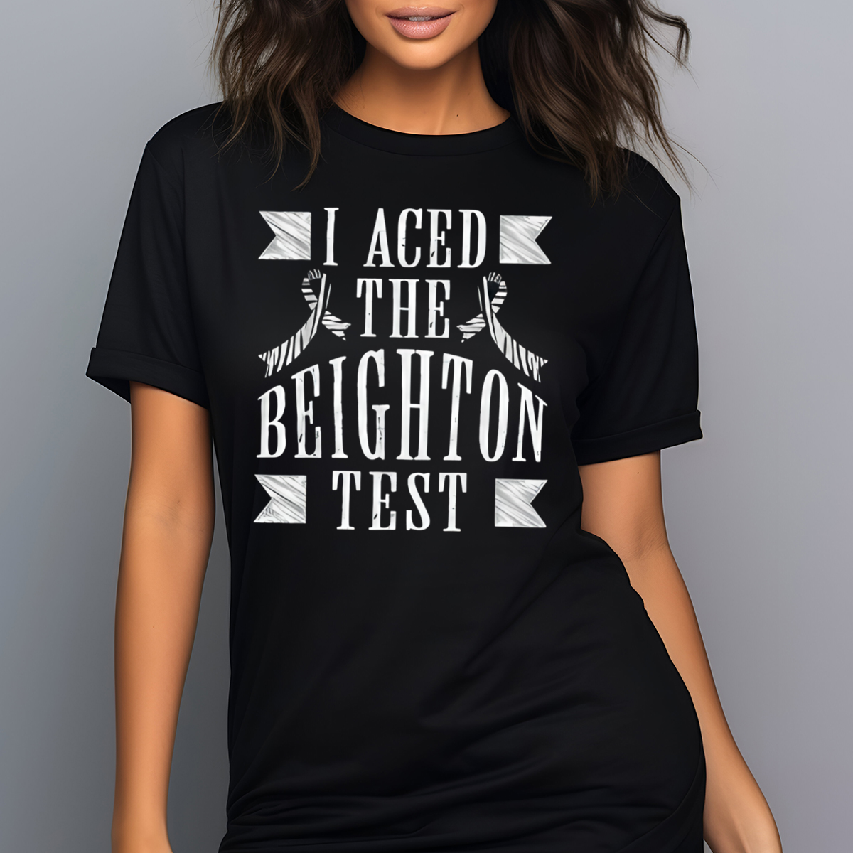 I Aced The Beighton Test 2024 Shirt