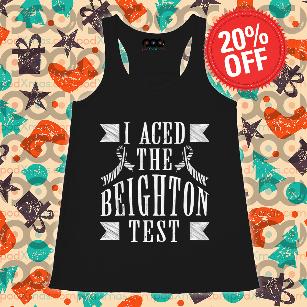 I Aced The Beighton Test 2024 Shirt