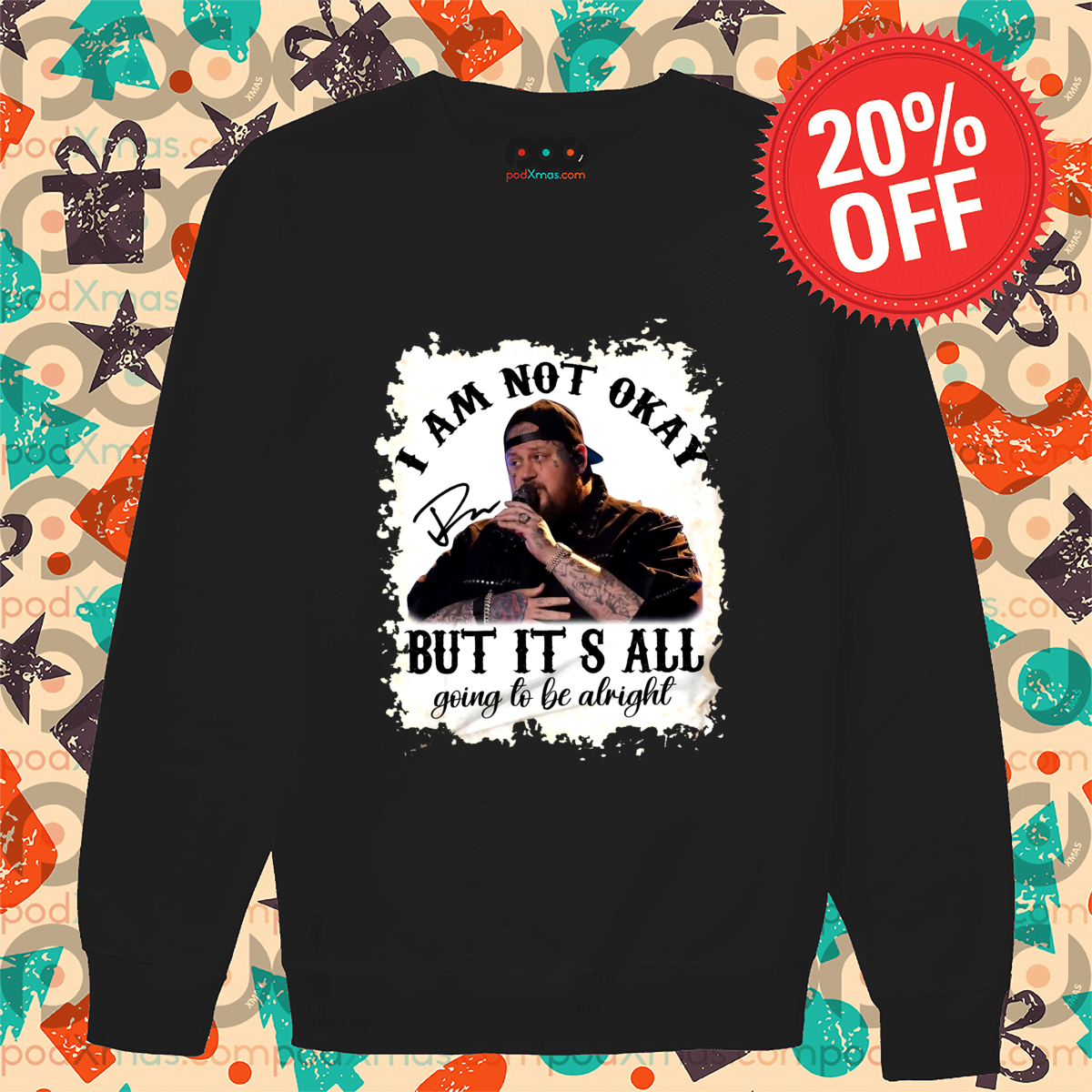 Jelly Roll I Am Not Okay But It's All Going To Be Alright 2024 Shirt