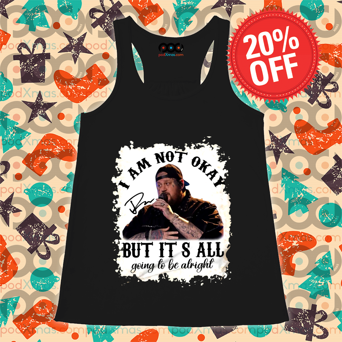 Jelly Roll I Am Not Okay But It's All Going To Be Alright 2024 Shirt